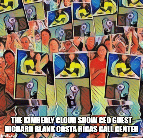 The-Kimberly-Cloud-show-CEO-guest-Richard-Blank-Costa-Ricas-Call-Center.gif