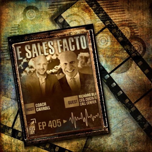 The Sales Factory Podcast guest B2B trainer Richard Blank Costa Ricas Call Center