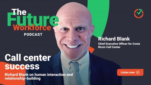 The future workforce podcast guest Richard Blank Costa Rica's Call Center